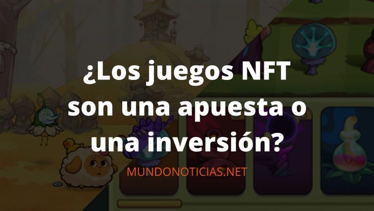 ¿Los juegos NFT son una apuesta o una inversión?